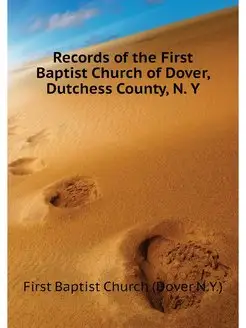 Records of the First Baptist Church o