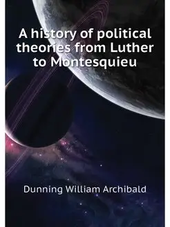 A history of political theories from