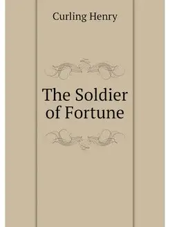 The Soldier of Fortune