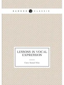 Lessons in Vocal Expression