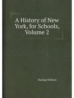 A History of New York, for Schools, V