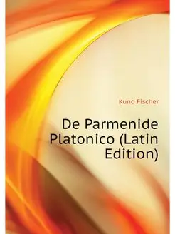 De Parmenide Platonico (Latin Edition)