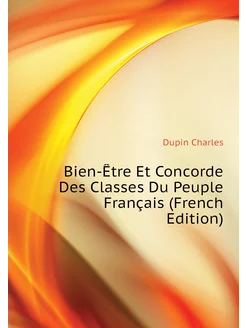 Bien-Être Et Concorde Des Classes Du Peuple Français