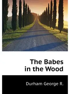 The Babes in the Wood