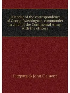 Calendar of the correspondence of Geo