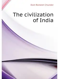 The civilization of India