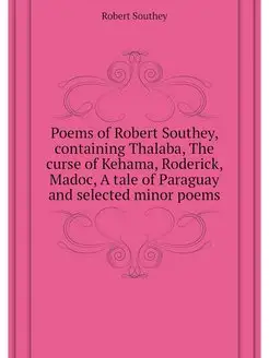 Poems of Robert Southey, containing T