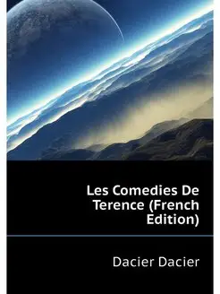 Les Comedies De Terence (French Edition)