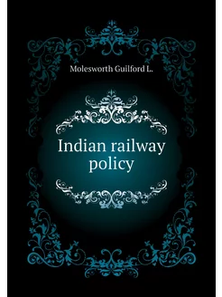 Indian railway policy