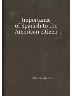 Importance of Spanish to the American citizen