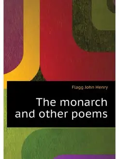 The monarch and other poems