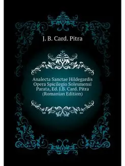 Analecta Sanctae Hildegardis Opera Sp