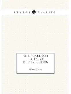 The Scale (Or Ladder) of Perfection