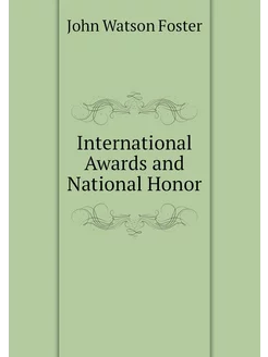 International Awards and National Honor