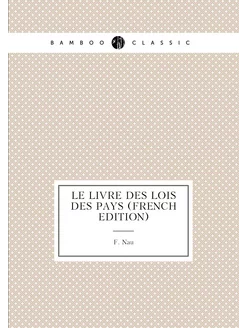 Le Livre Des Lois Des Pays (French Edition)