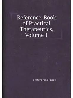 Reference-Book of Practical Therapeut