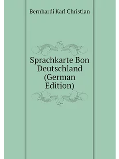 Sprachkarte Bon Deutschland (German Edition)