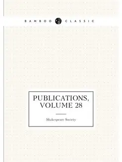 Publications, Volume 28