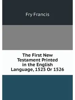 The First New Testament Printed in th