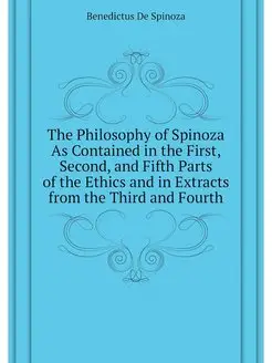 The Philosophy of Spinoza As Containe