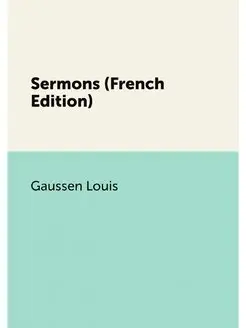 Sermons (French Edition)