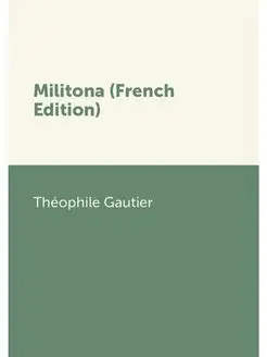 Militona (French Edition)