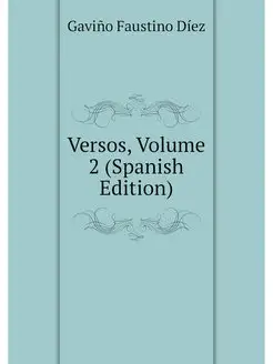 Versos, Volume 2 (Spanish Edition)