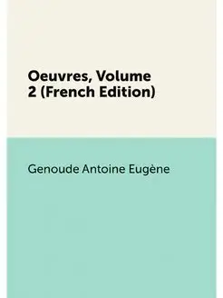 Oeuvres, Volume 2 (French Edition)