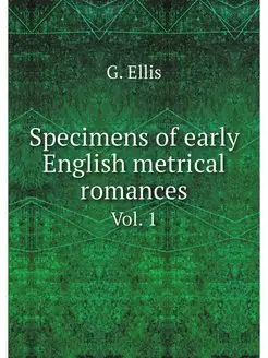 Specimens of early English metrical r