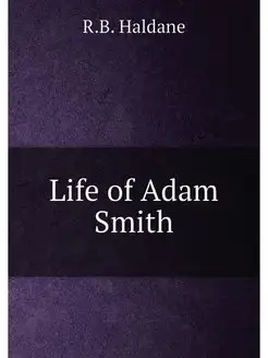 Life of Adam Smith