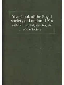 Year-book of the Royal society of Lon