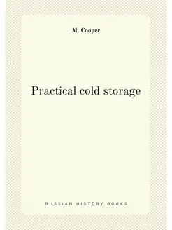 Practical cold storage