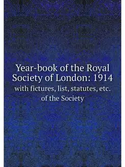 Year-book of the Royal Society of Lon