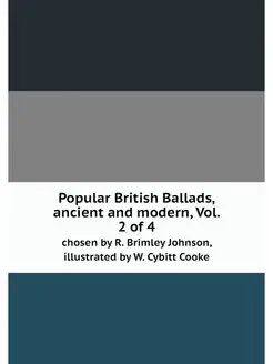 Popular British Ballads, ancient and