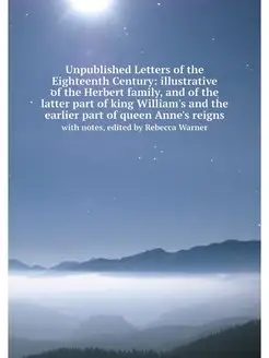 Unpublished Letters of the Eighteenth