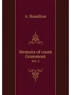 Memoirs of count Grammont. Vol. 2