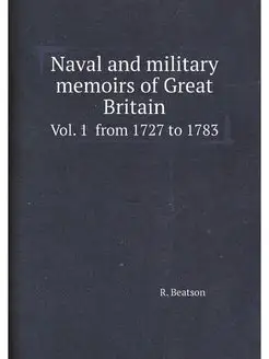 Naval and military memoirs of Great B