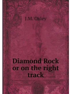 Diamond Rock or on the right track