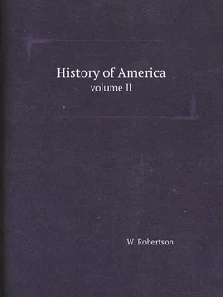 History of America. volume II