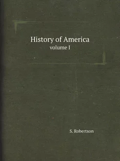 History of America. volume I