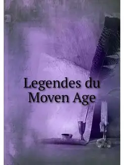 Legendes du Moven Age