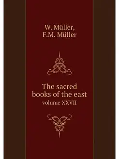 The sacred books of the east. volume