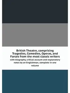 British Theatre, comprising Tragedies