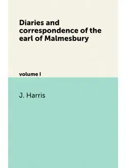 Diaries and correspondence of the ear