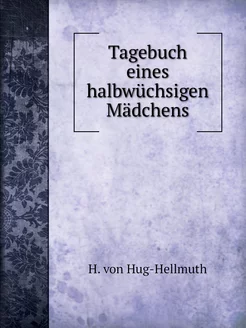 Tagebuch eines halbwüchsigen Mädchens