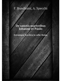 De sanctis martyribus Johanne et Paulo