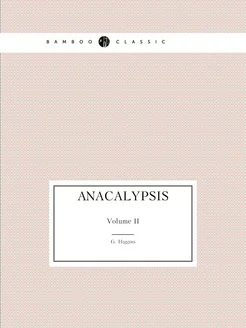 Anacalypsis. Volume II