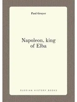 Napoleon, king of Elba