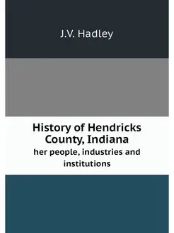 History of Hendricks County, Indiana