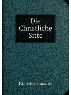 Die Christliche Sitte